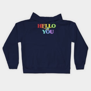 HELLO YOU //// Retro Faded Style Typographic Design Kids Hoodie